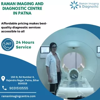Experience 3 Tesla MRI Services with Raman Imaging Centre - Your Trusted Diagnostic Centre in Patna
