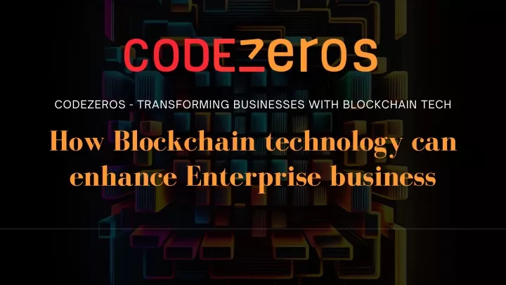 codezeros transforming businesses with blockchain