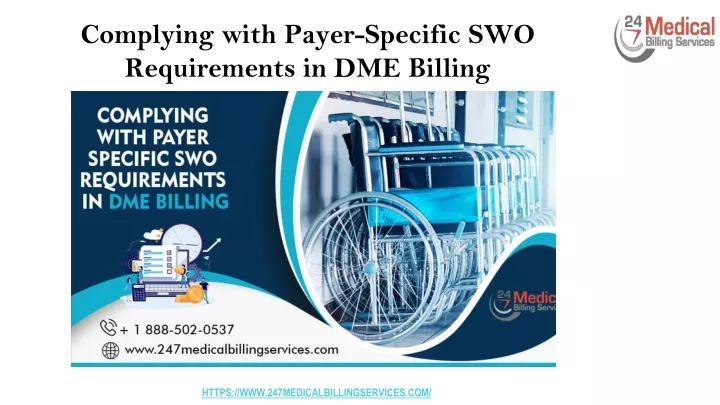 complying with payer specific swo requirements in dme billing