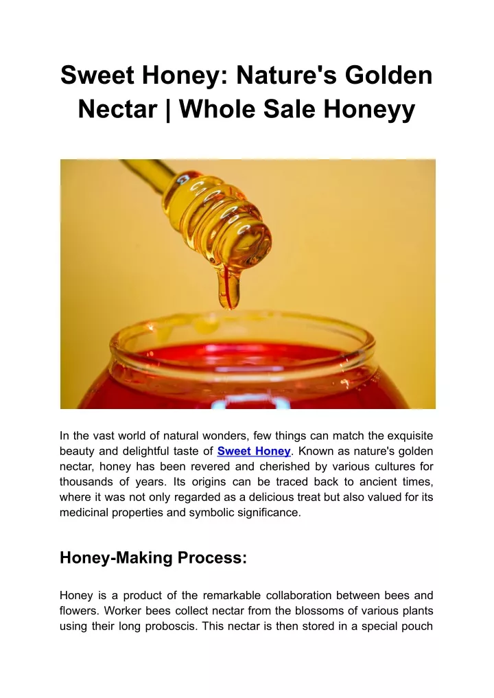 sweet honey nature s golden nectar whole sale