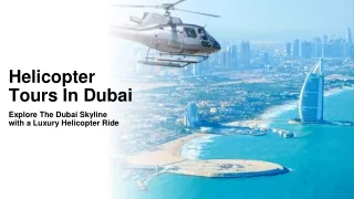 Helicopter Tours In Dubai