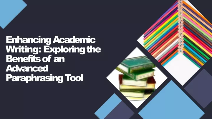 enhancing academic writing exploring the benefits