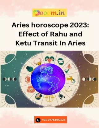 Aries horoscope 2023 Effect of Rahu and Ketu Transit In Aries
