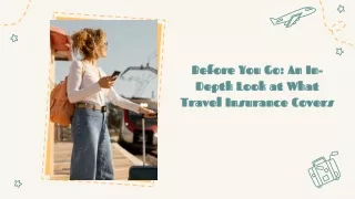 Before You Go_ An In-Depth Look at What Travel Insurance Covers