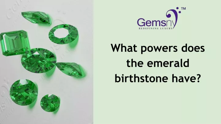 what powers does the emerald birthstone have