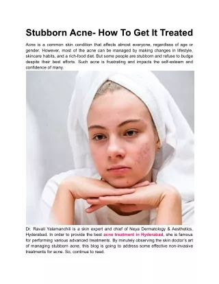 Stubborn Acne- How To Get It Treated