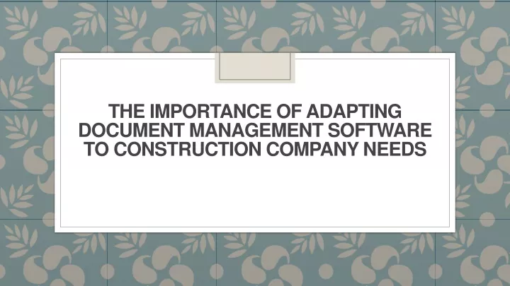 the importance of adapting document management