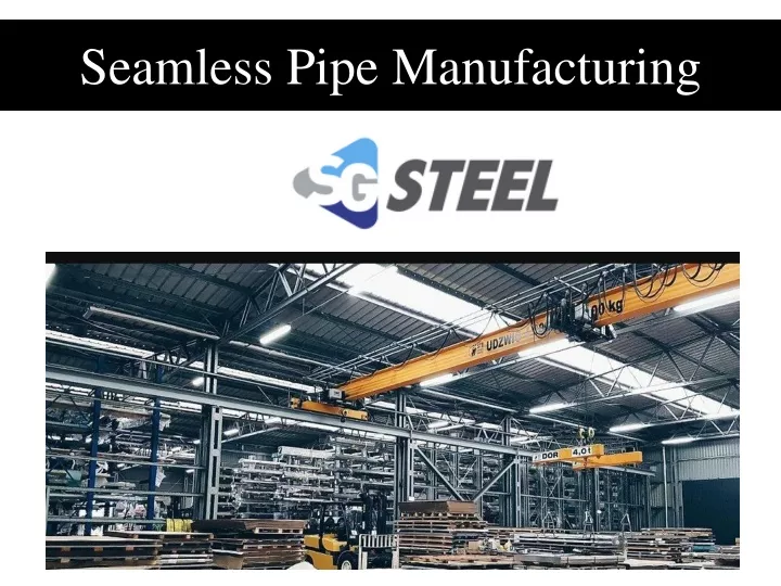 seamless pipe manufacturing