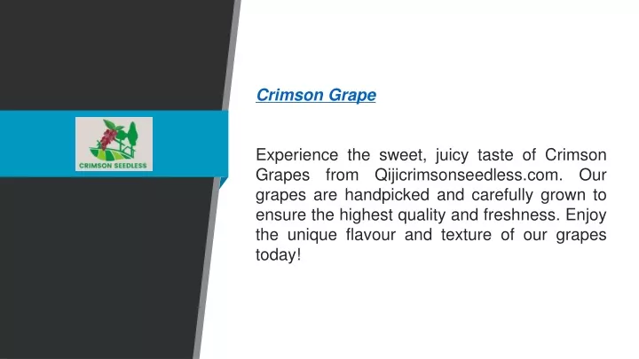 crimson grape experience the sweet juicy taste