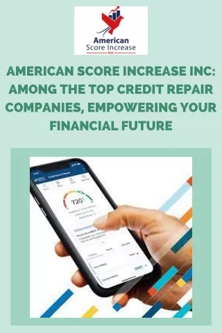 American Score Increase Inc Among the Top Credit Repair Companies, Empowering Your Financial Future