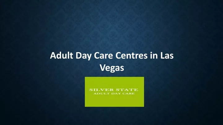 adult day care centres in las vegas