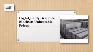 High-Quality Graphite Blocks at Unbeatable Prices
