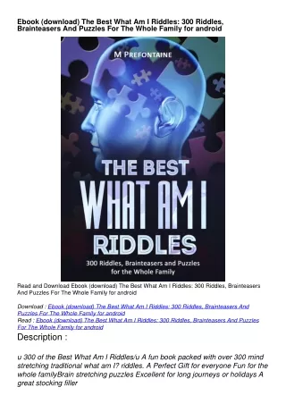 Ebook (download) The Best What Am I Riddles: 300 Riddles, Brainteasers And Puzzles For The Whole Family for android
