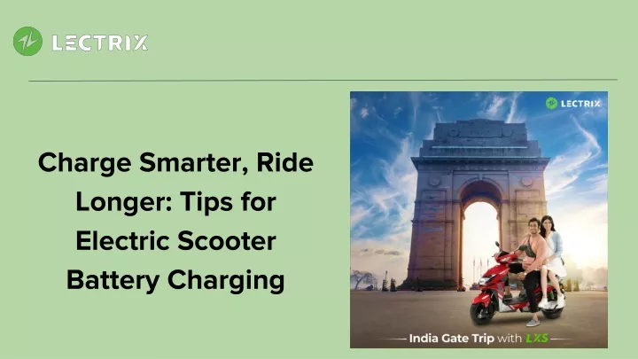 charge smarter ride longer tips for electric