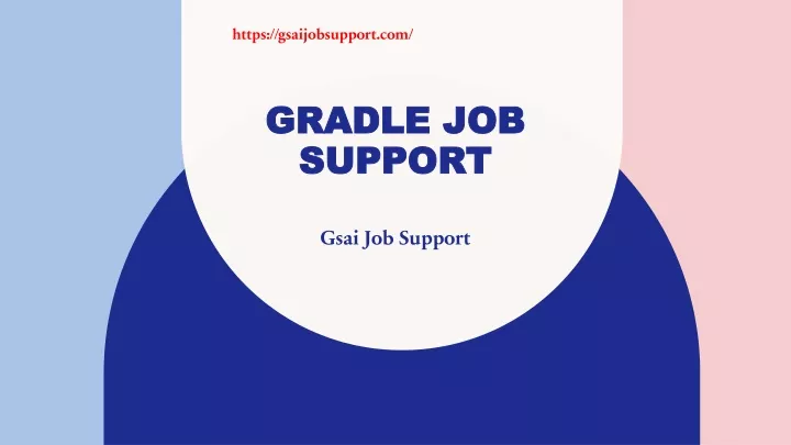 gradle job support