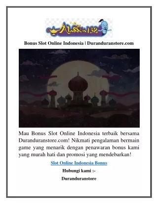 Bonus Slot Online Indonesia  Duranduranstore