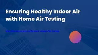 Ensuring Healthy Indoor Air with Home Air Testing Green Home Pros