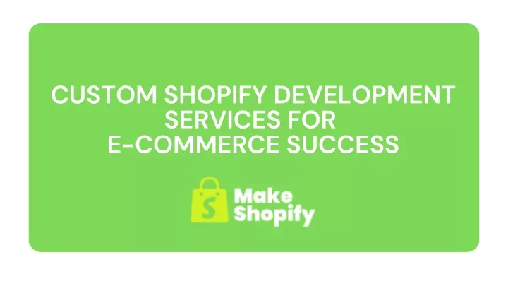 custom shopify development services