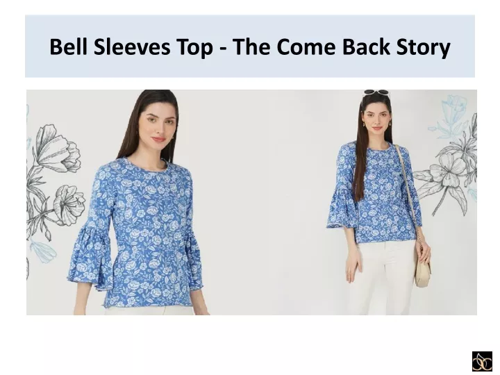 bell sleeves top the come back story