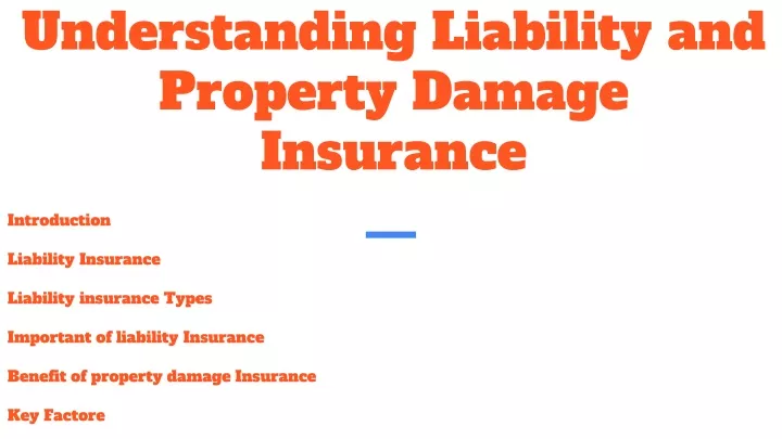 understanding liability and property damage insurance