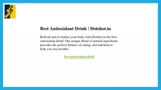 Best Antioxidant Drink  Dotshot.in