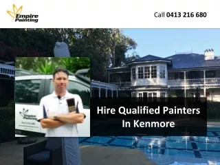 Hire Qualified Painters In Kenmore