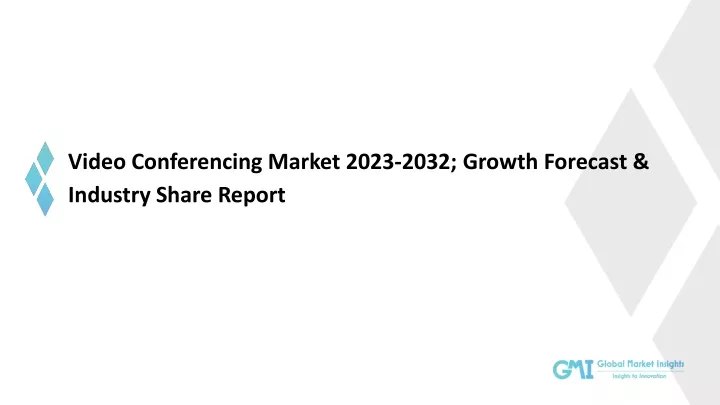 video conferencing market 2023 2032 growth