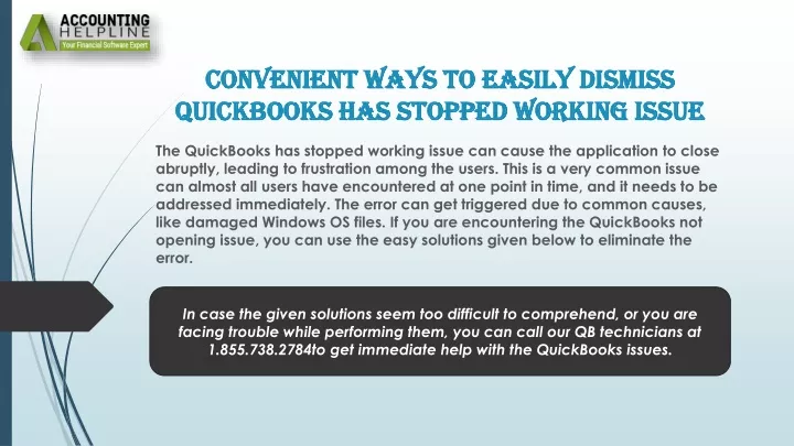 convenient ways to easily dismiss quickbooks has stopped working issue