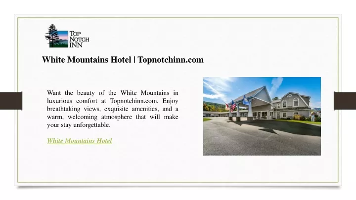 white mountains hotel topnotchinn com