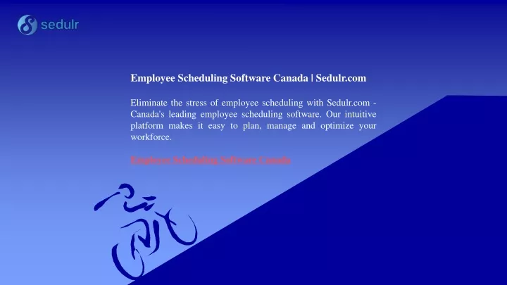 ppt-employee-scheduling-software-canada-sedulr-powerpoint