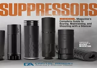 Download (PDF) Suppressors: RECOIL Magazine's Complete Guide to Buying, Maintaining, and Shooting with a Silencer