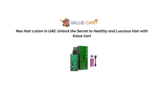 Neo Hair Lotion in UAE Unlock the Secret to Healthy and Luscious Hair with Value Cart