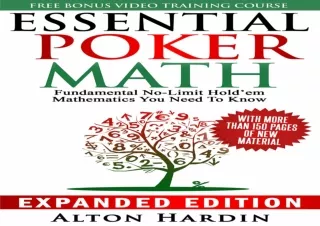 PDF Download Essential Poker Math, Expanded Edition: Fundamental No Limit Hold'em Mathematics You Need To Know