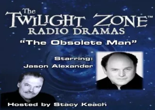 Kindle (online PDF) The Obsolete Man: The Twilight Zone Radio Dramas