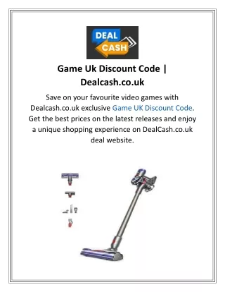 Game Uk Discount Code  Dealcash.co.uk