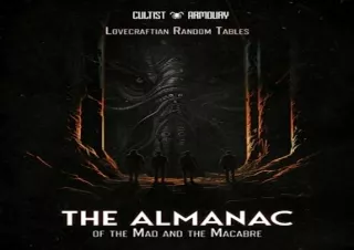 Pdf (read online) The Almanac of the Mad and the Macabre: Lovecraftian Random Tables