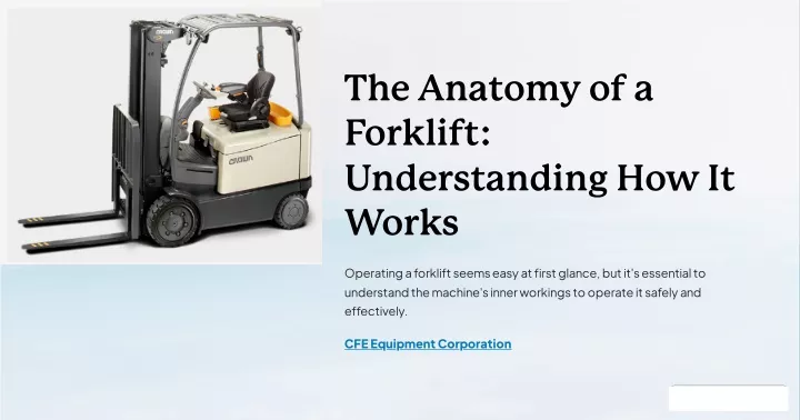 the anatomy of a forklift understanding