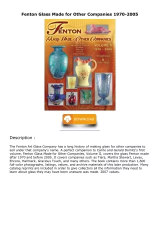 PDF/READ Fenton Glass Made for Other Companies 1970-2005 ebooks