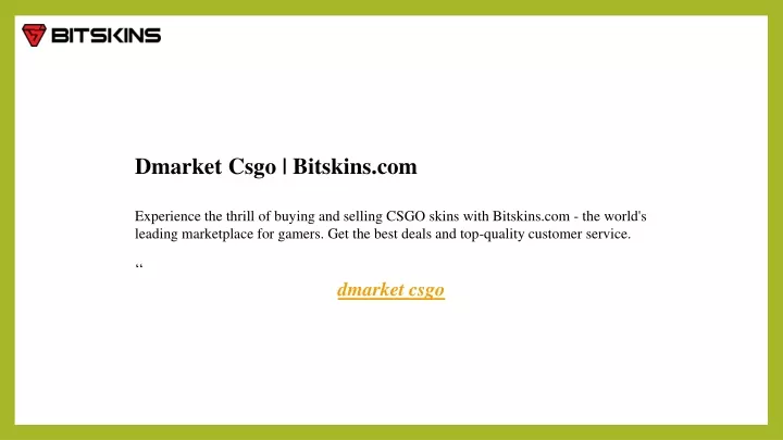 dmarket csgo bitskins com experience the thrill