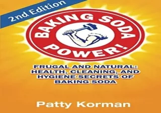 dOwnlOad Baking Soda Power! Frugal, Natural, and Health Secrets of Baking Soda (