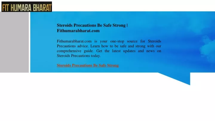 steroids precautions be safe strong