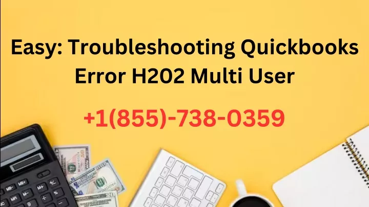 easy troubleshooting quickbooks error h202 multi