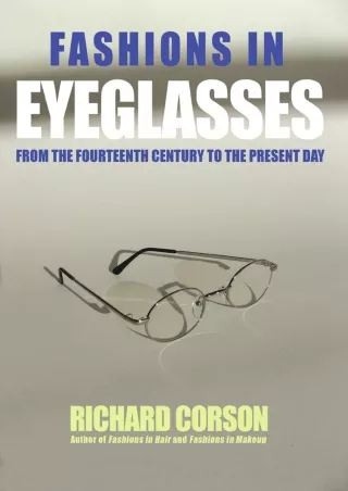 PDF/READ Fashions In Eyeglasses: From the Fourteenth Century to the Present Day