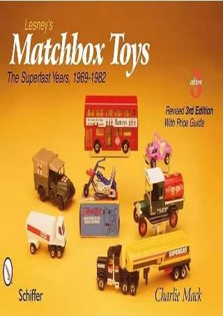 [READ DOWNLOAD] Lesney's Matchbox® Toys: The Superfast Years, 1969-1982