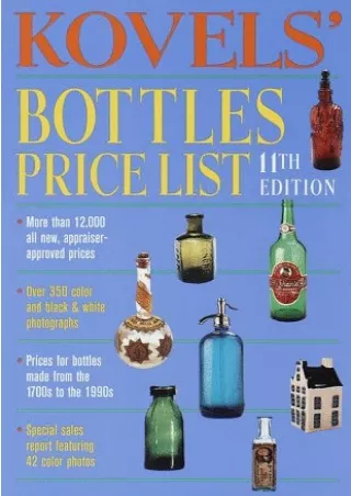 $PDF$/READ/DOWNLOAD Kovels' Bottles Price List, 11th Edition (Kovel's Bottle Price List)