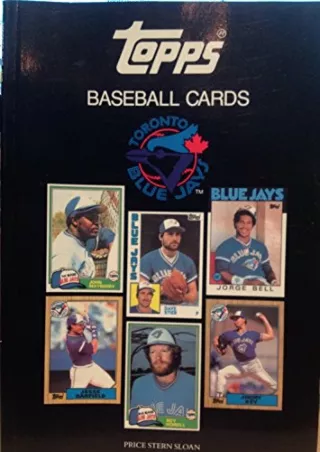 [PDF] DOWNLOAD Toronto Blue Jays (Topps Baseball Card Books)