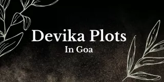 devika plots in goa