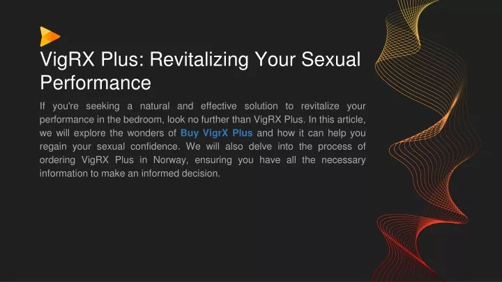 vigrx plus revitalizing your sexual performance