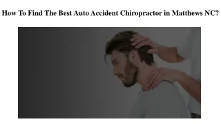 How To Find The Best Auto Accident Chiropractor in Matthews NC