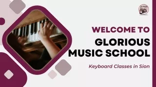 Keyboard Classes in Sion | Glorious Music School